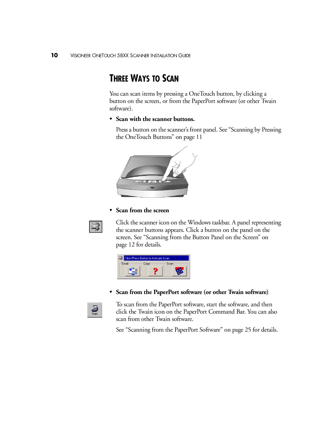 Visioneer OneTouch 58XX manual Three Ways to Scan, Scan with the scanner buttons, Scan from the screen 