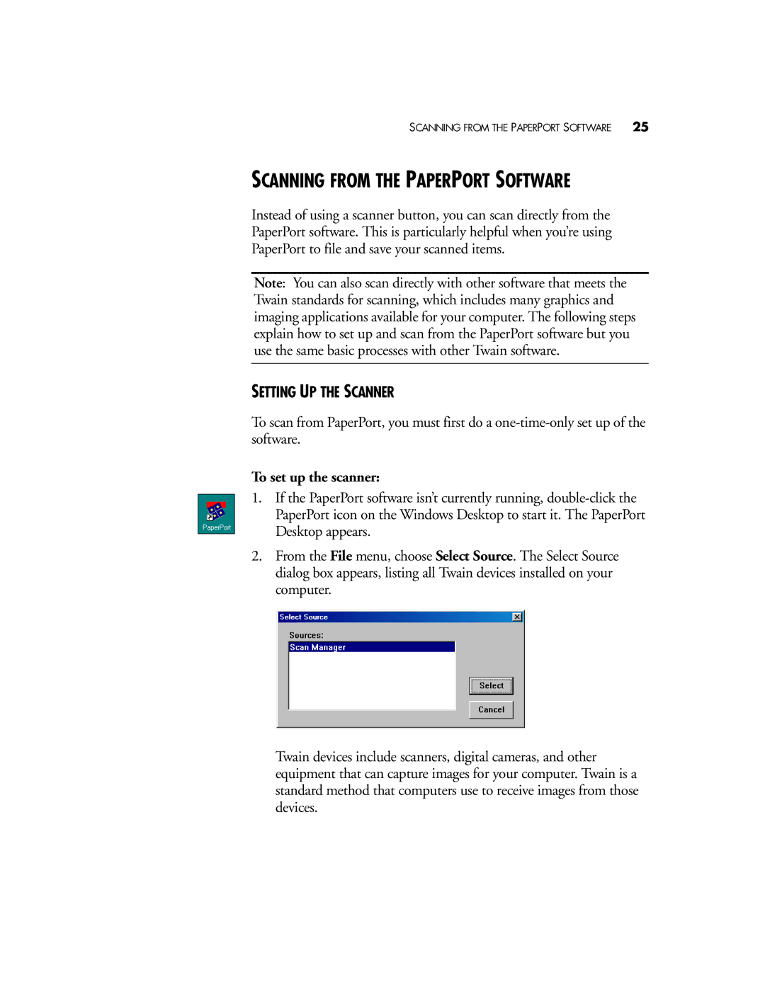 Visioneer OneTouch 58XX manual Scanning from the Paperport Software, Setting UP the Scanner, To set up the scanner 