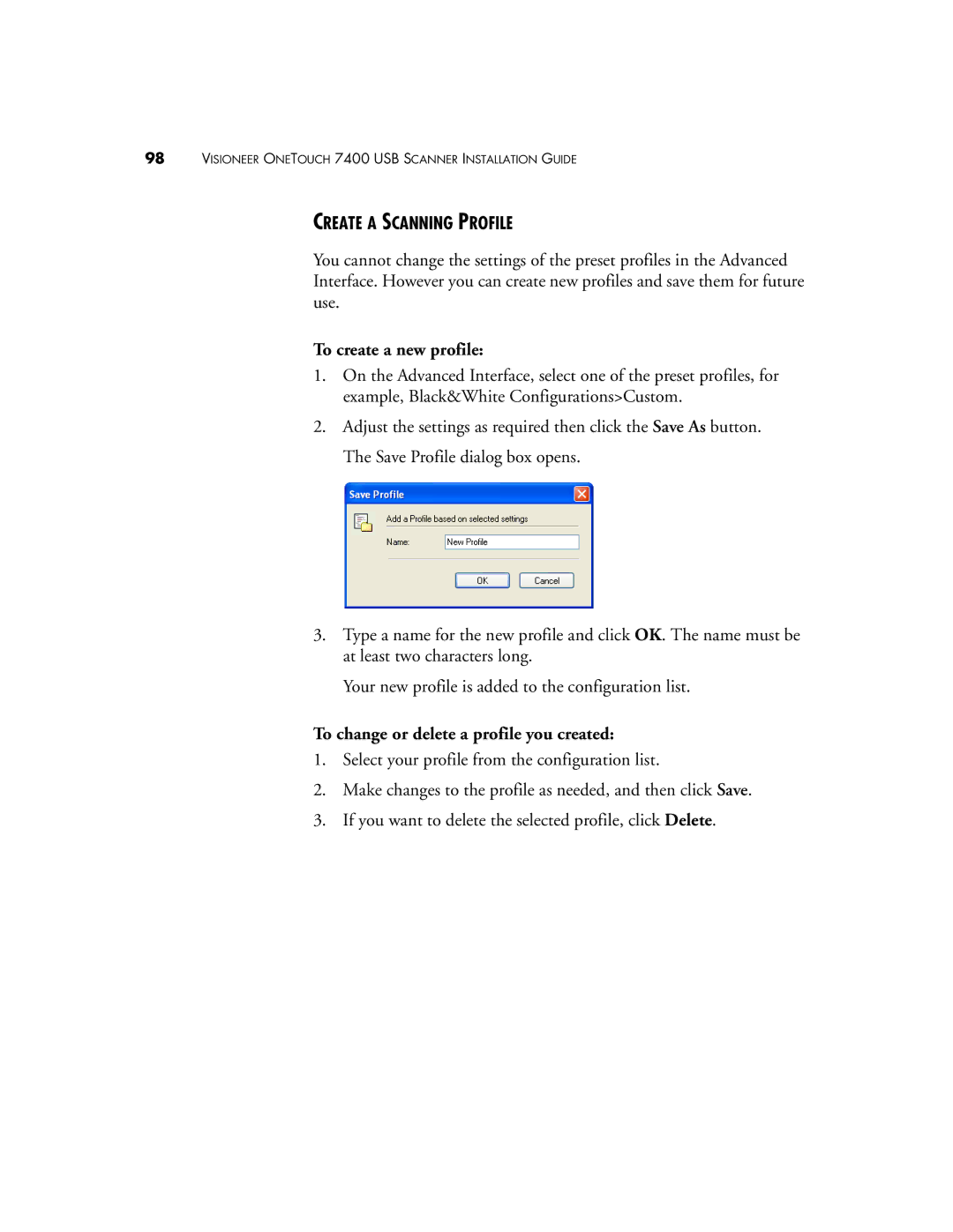 Visioneer OneTouch 7400 Create a Scanning Profile, To create a new profile, To change or delete a profile you created 