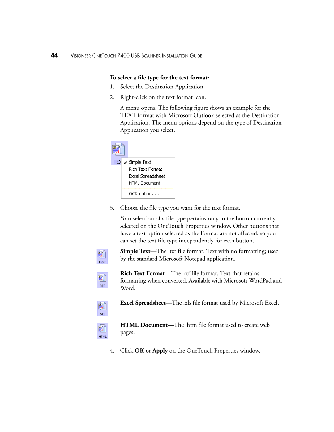 Visioneer OneTouch 7400 manual To select a file type for the text format 