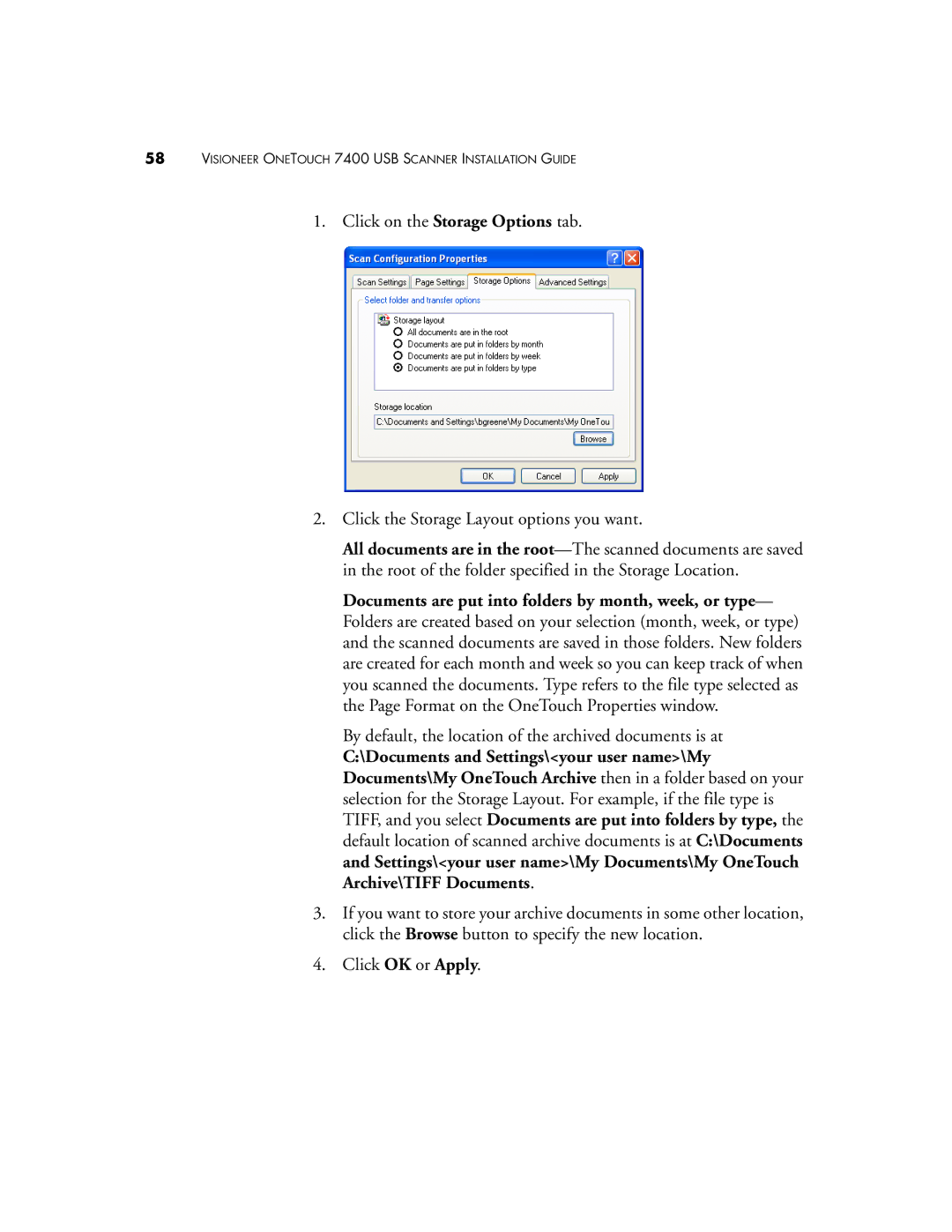 Visioneer OneTouch 7400 manual By default, the location of the archived documents is at 