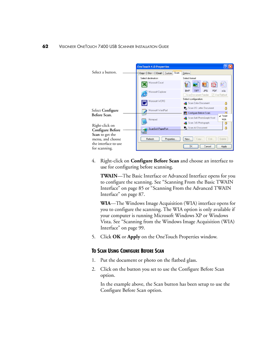 Visioneer OneTouch 7400 manual To Scan Using Configure Before Scan 