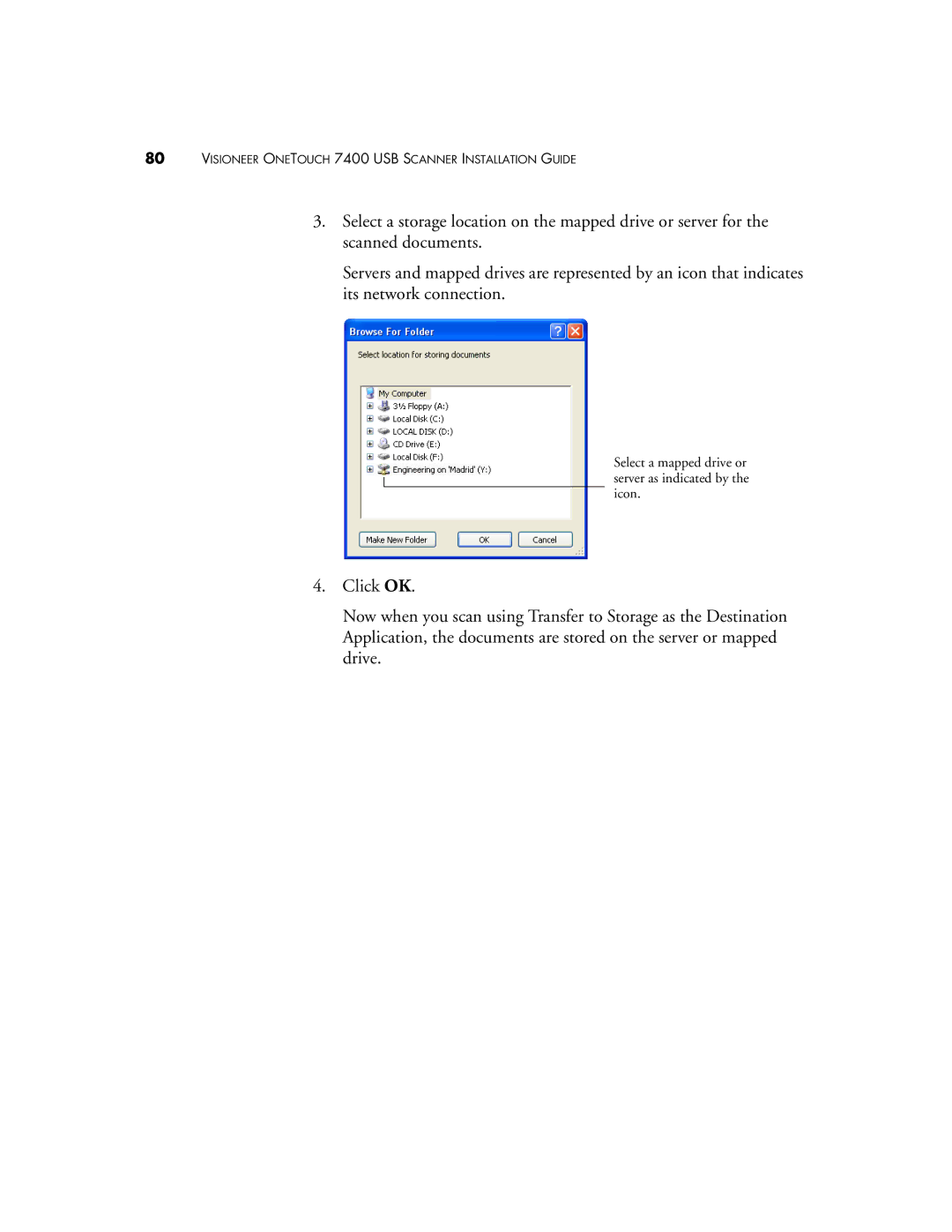 Visioneer OneTouch 7400 manual Select a mapped drive or server as indicated by the icon 
