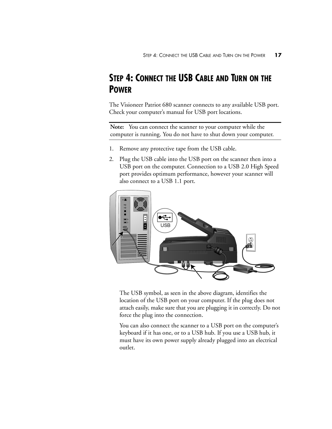 Visioneer Patriot 680 manual Connect the USB Cable and Turn on the Power 