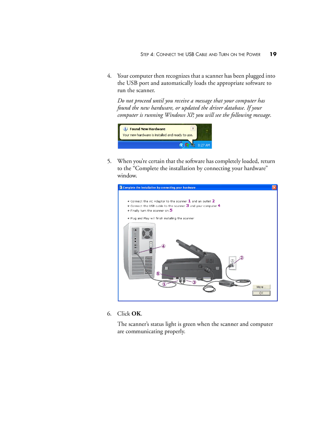 Visioneer Patriot 680 manual Connect the USB Cable and Turn on the Power 