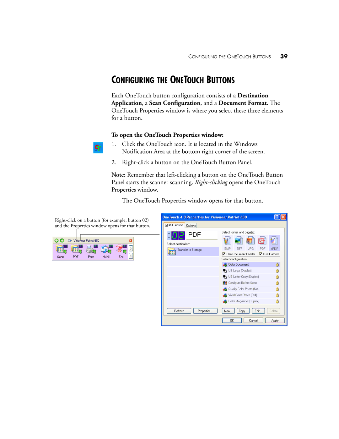 Visioneer Patriot 680 manual Configuring the Onetouch Buttons, To open the OneTouch Properties window 