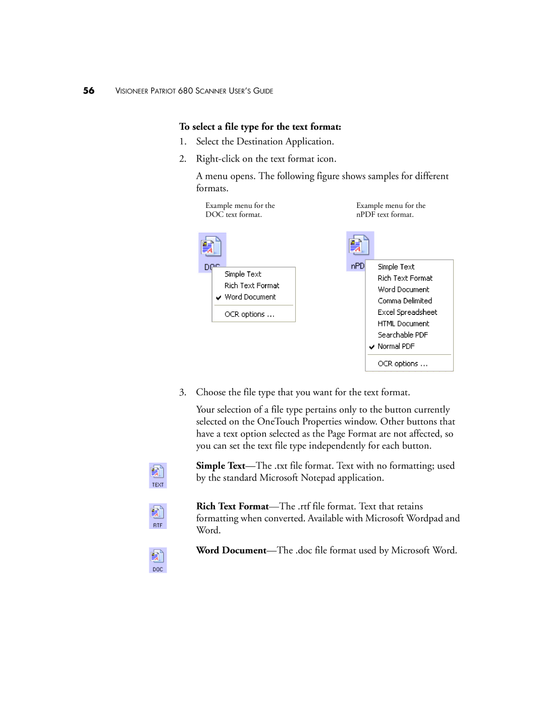 Visioneer Patriot 680 manual To select a file type for the text format 