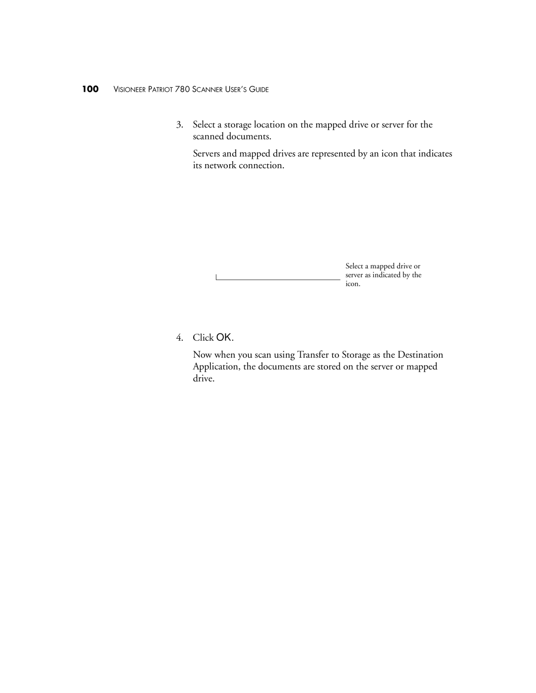 Visioneer Patriot 780 manual Select a mapped drive or server as indicated by the icon 