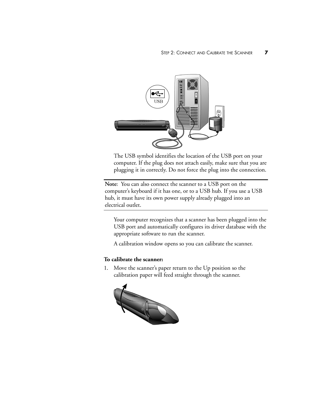 Visioneer Strobe XP 200 manual To calibrate the scanner 