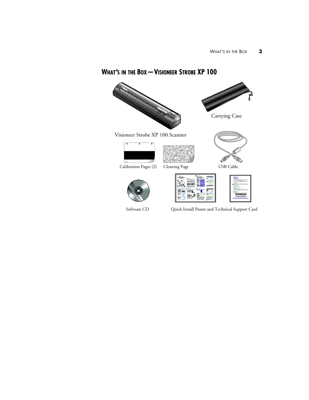 Visioneer XP 200, XP 300 manual WHAT’S in the BOX-VISIONEER Strobe XP, Carrying Case Visioneer Strobe XP 100 Scanner 