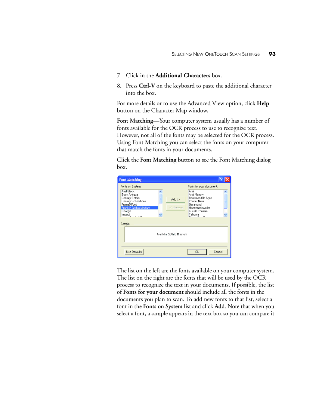 Visioneer XP 200, XP 300, XP 100 manual Click in the Additional Characters box 