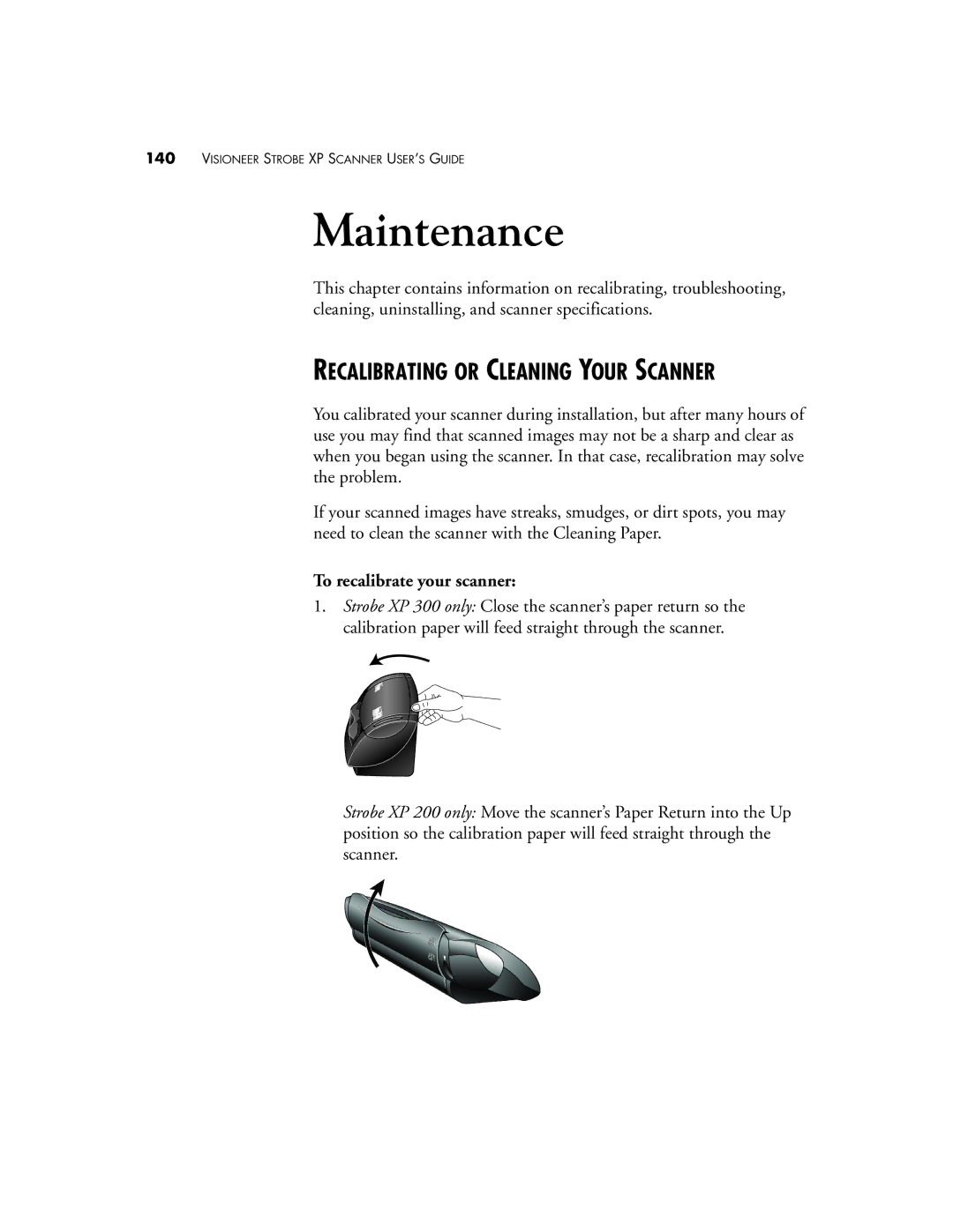 Visioneer XP 300, XP 200, XP 100 manual Recalibrating or Cleaning Your Scanner, To recalibrate your scanner 