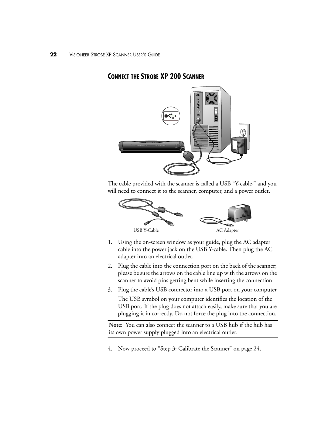 Visioneer XP 100, XP 300 manual Connect the Strobe XP 200 Scanner 