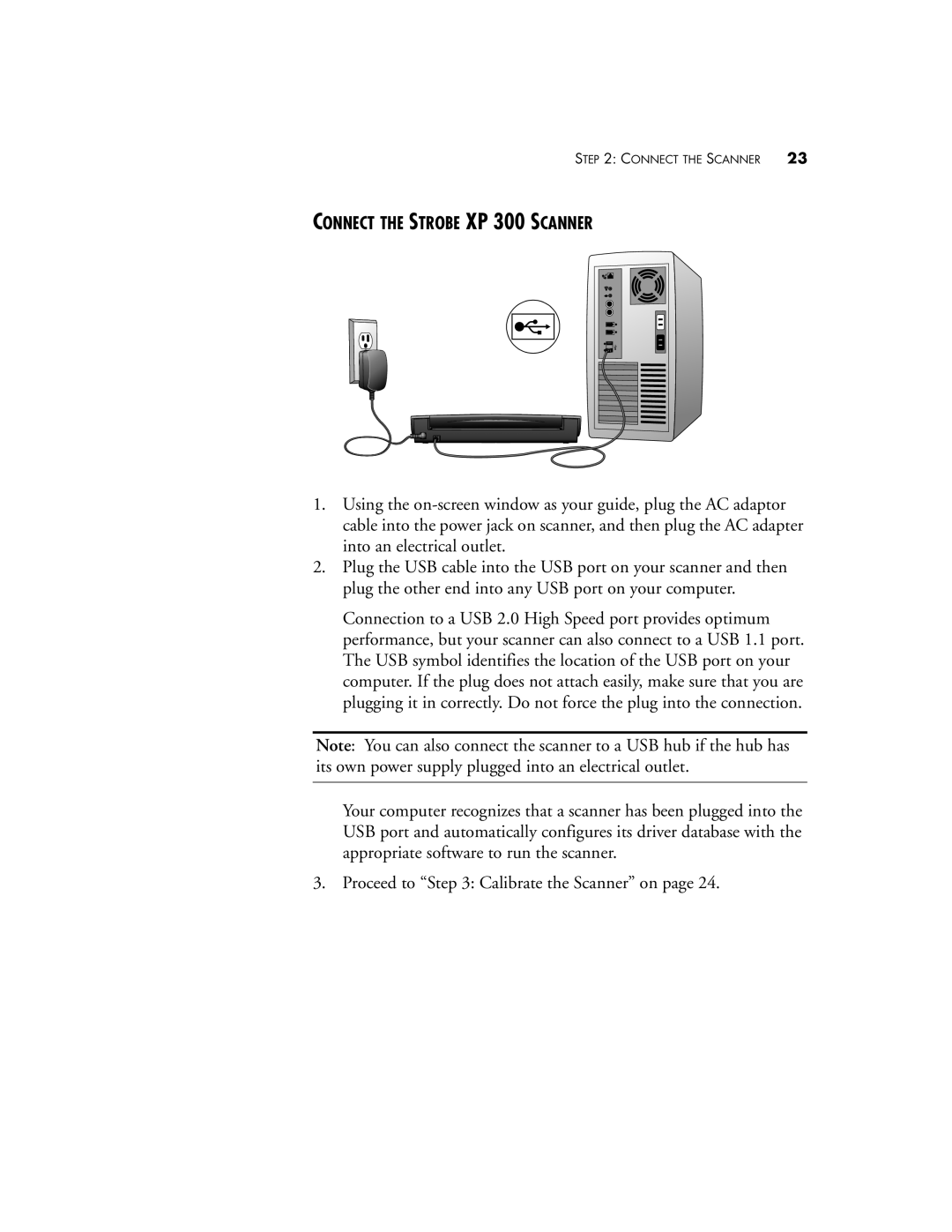 Visioneer XP 200, XP 100 manual Connect the Strobe XP 300 Scanner 