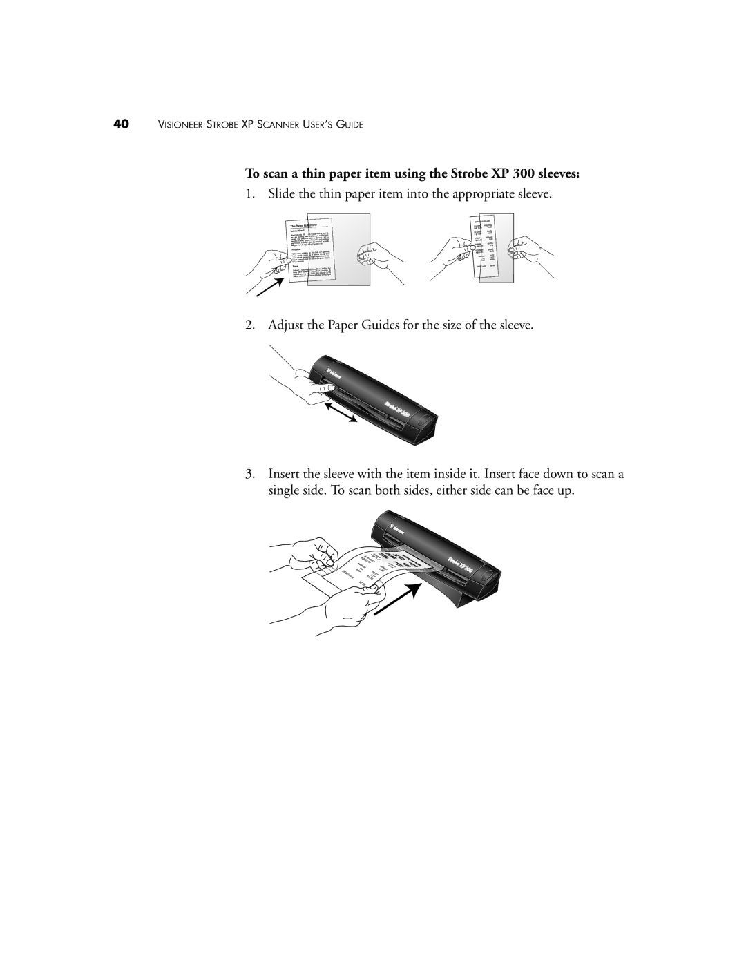 Visioneer XP 100, XP 200 manual To scan a thin paper item using the Strobe XP 300 sleeves 