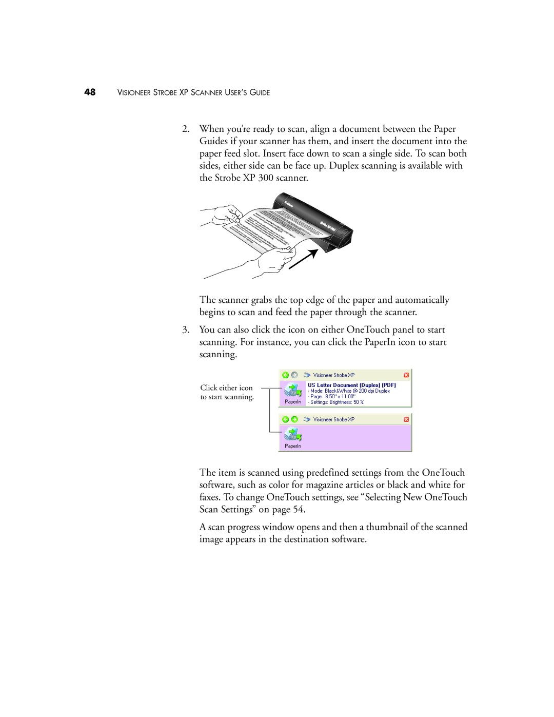 Visioneer XP 200, XP 300, XP 100 manual Click either icon to start scanning 