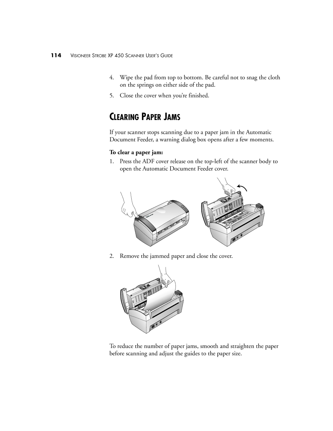 Visioneer XP 450 manual Clearing Paper Jams, To clear a paper jam 