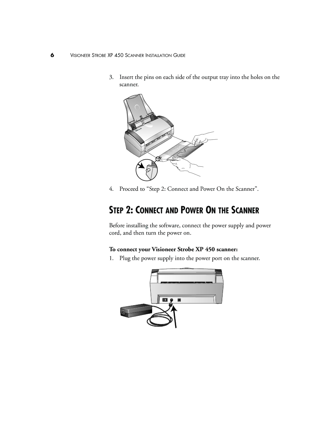 Visioneer manual Connect and Power on the Scanner, To connect your Visioneer Strobe XP 450 scanner 