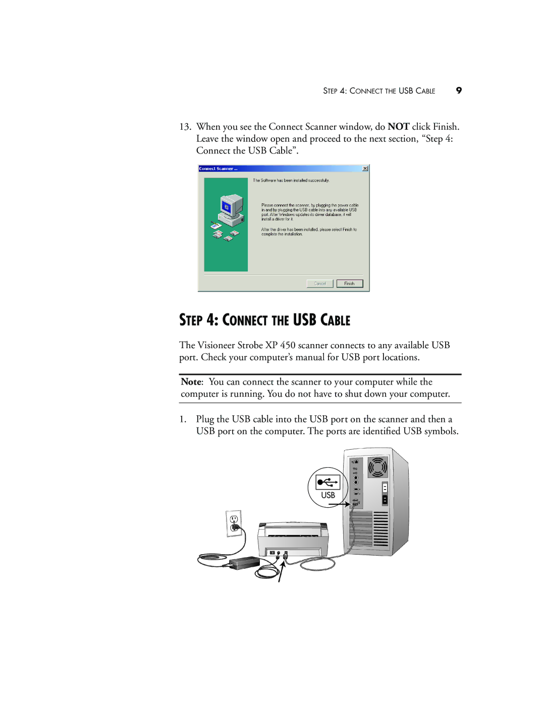 Visioneer XP 450 manual Connect the USB Cable 