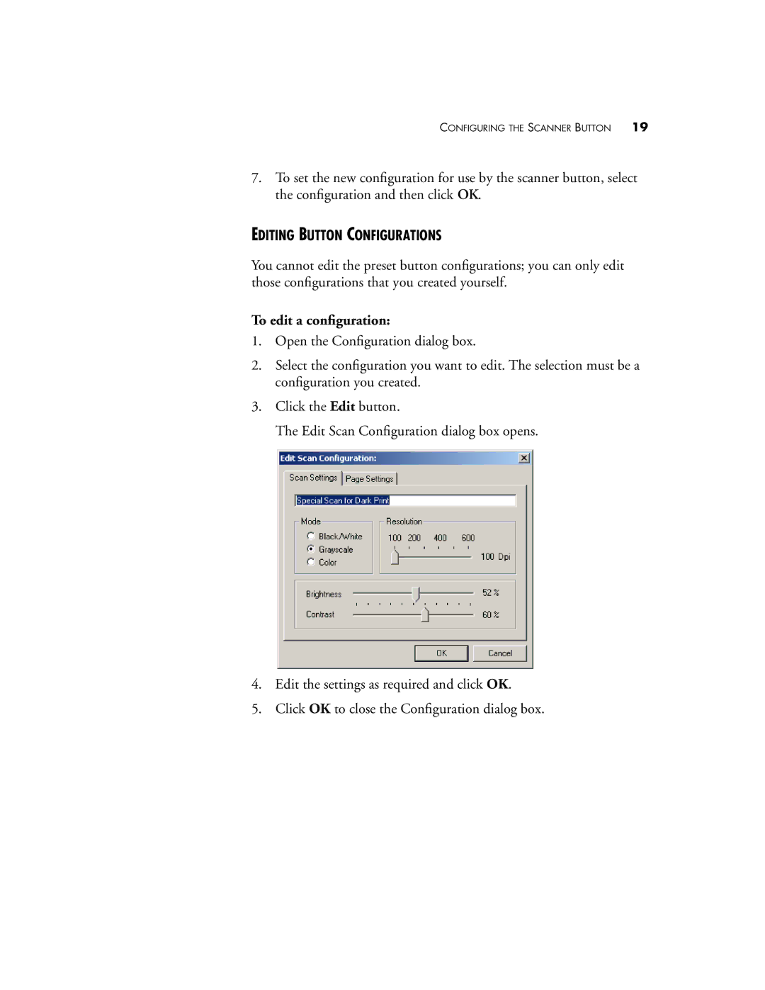 Visioneer XP 450 manual Editing Button Configurations, To edit a conﬁguration 