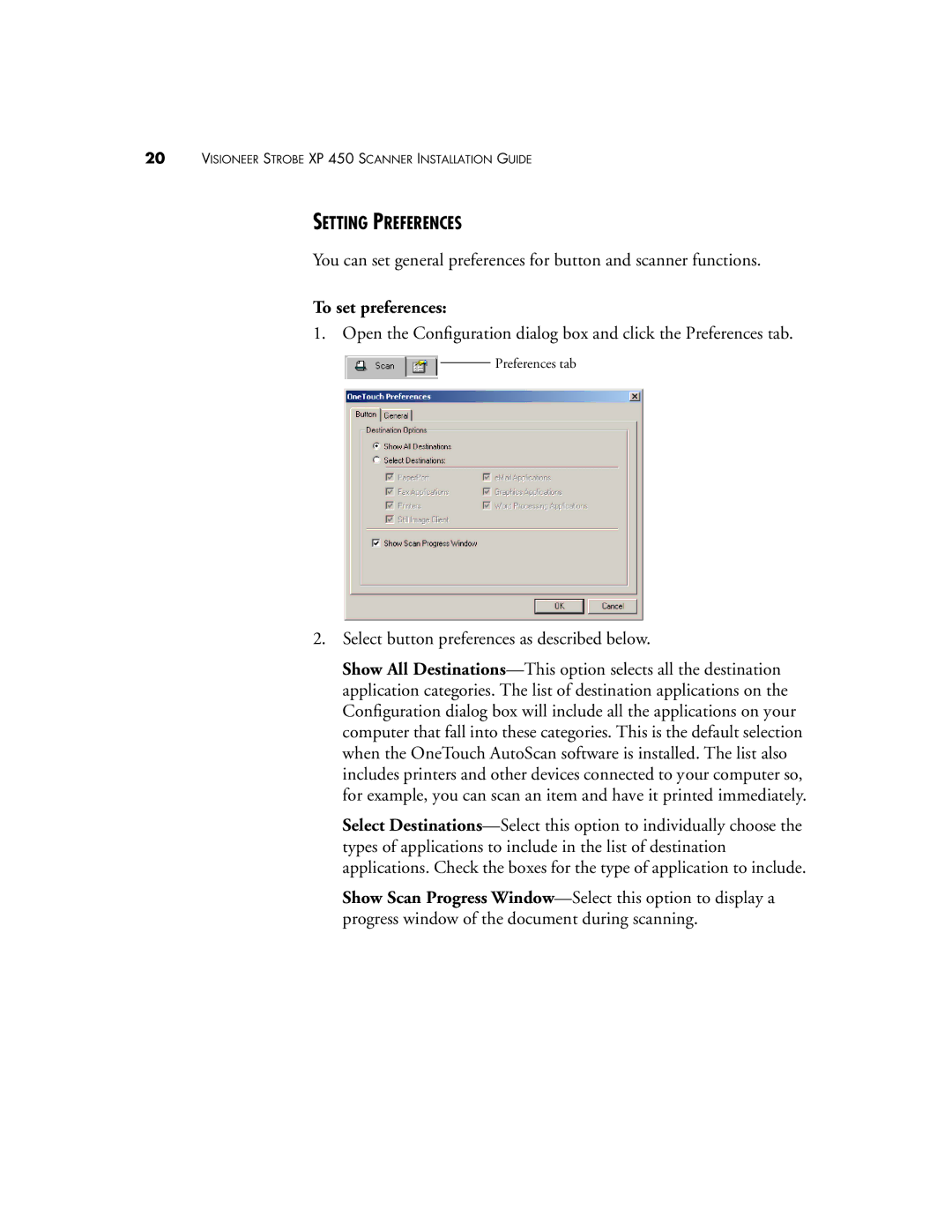 Visioneer XP 450 manual Setting Preferences, To set preferences 