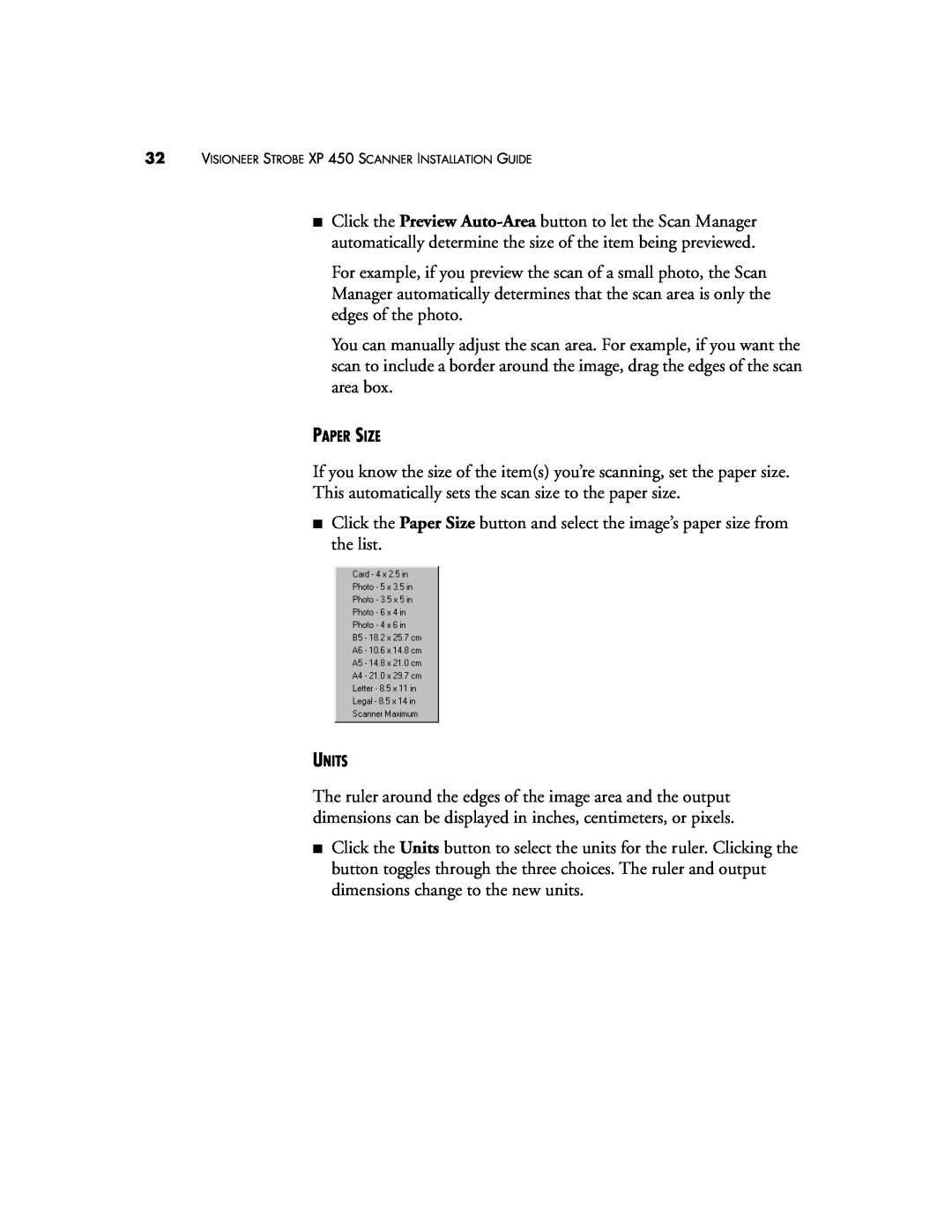 Visioneer XP 450 manual If you know the size of the items you’re scanning, set the paper size 