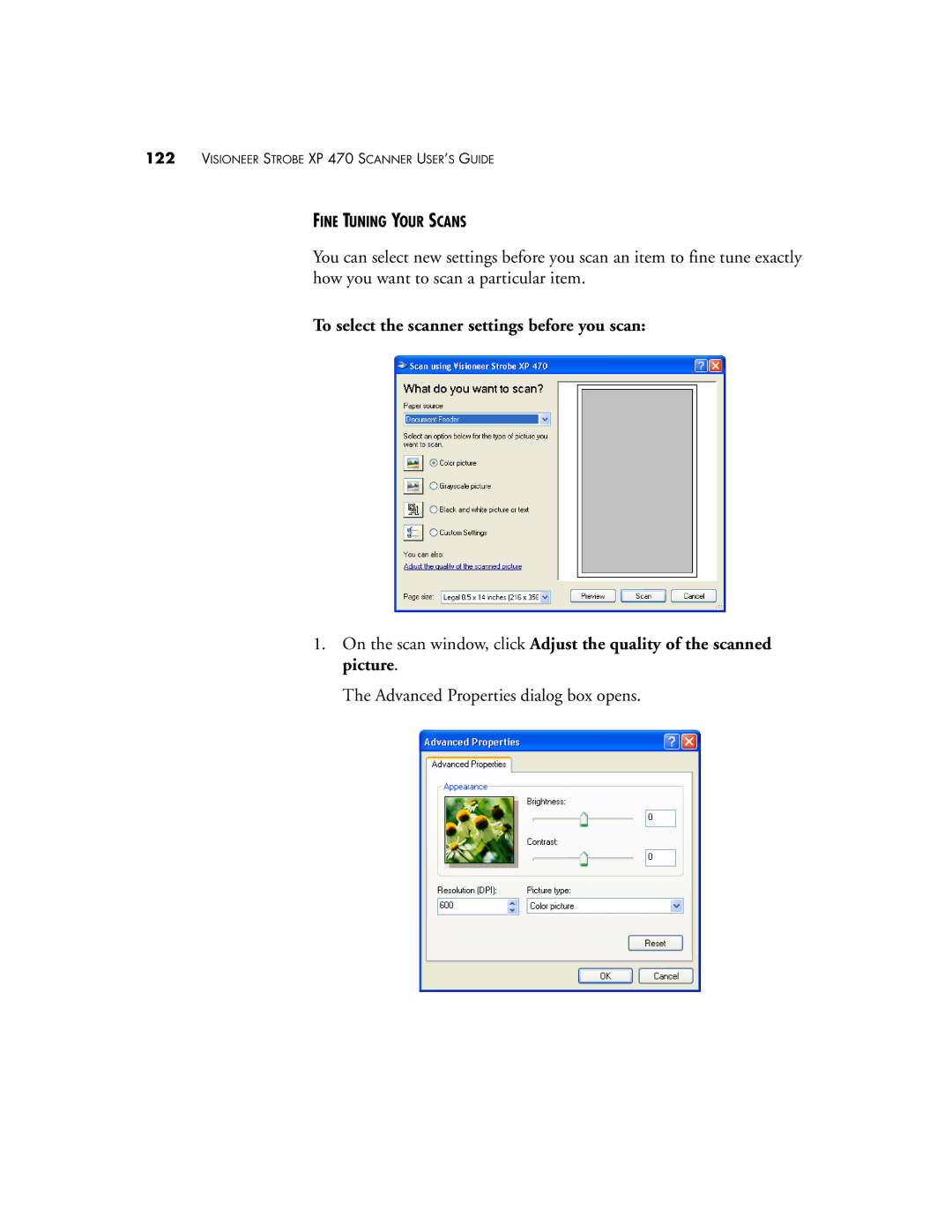 Visioneer XP 470 manual To select the scanner settings before you scan 