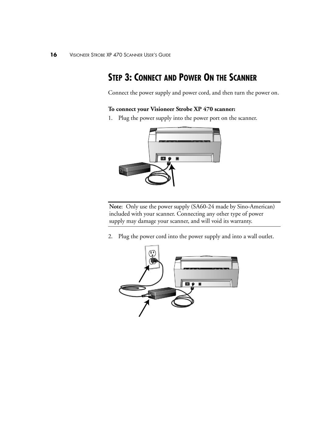 Visioneer manual Connect and Power on the Scanner, To connect your Visioneer Strobe XP 470 scanner 