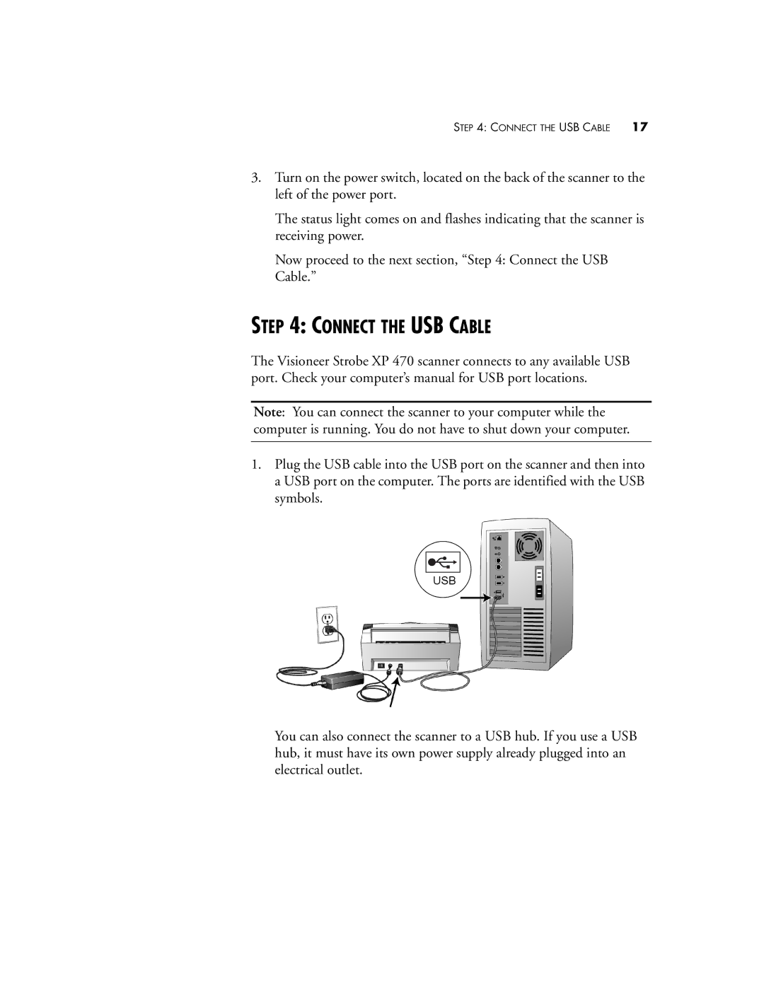 Visioneer XP 470 manual Connect the USB Cable 