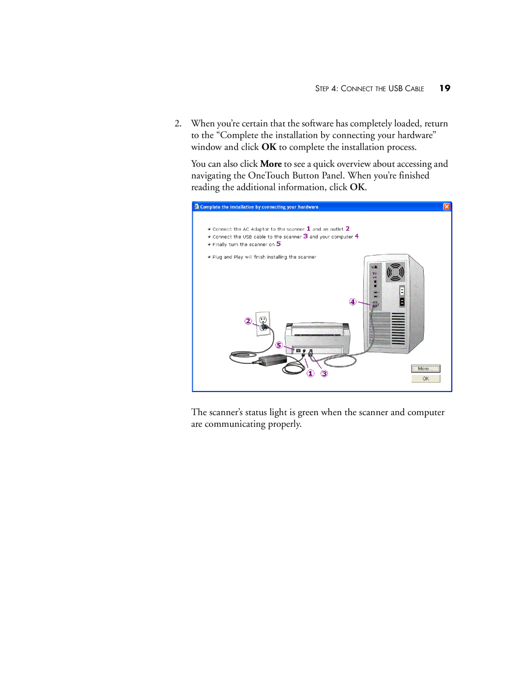 Visioneer XP 470 manual Connect the USB Cable 