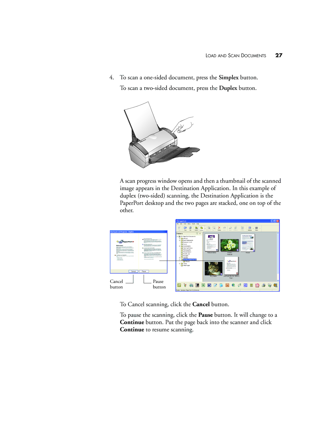 Visioneer XP 470 manual Cancel button Pause button 