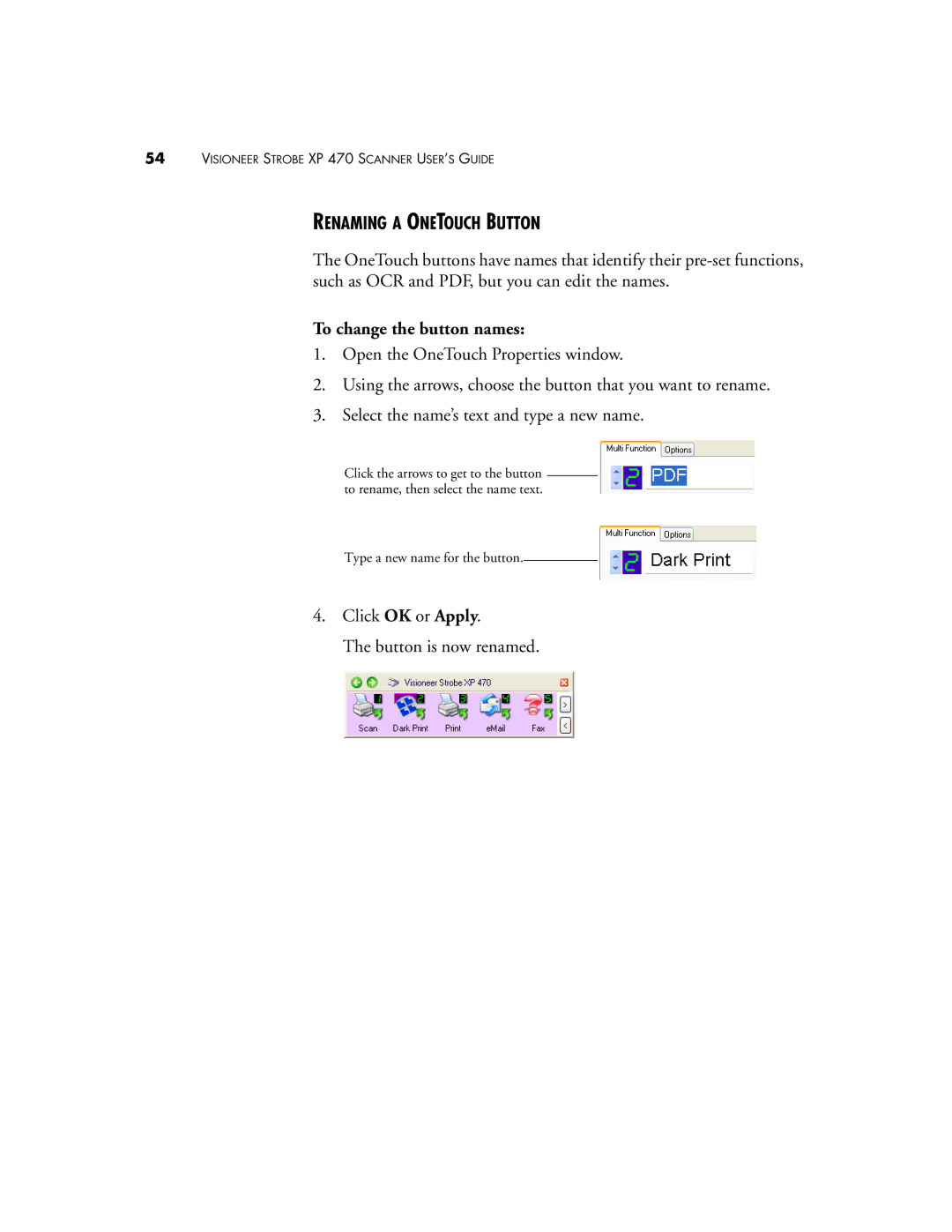 Visioneer XP 470 manual Renaming a Onetouch Button, To change the button names 