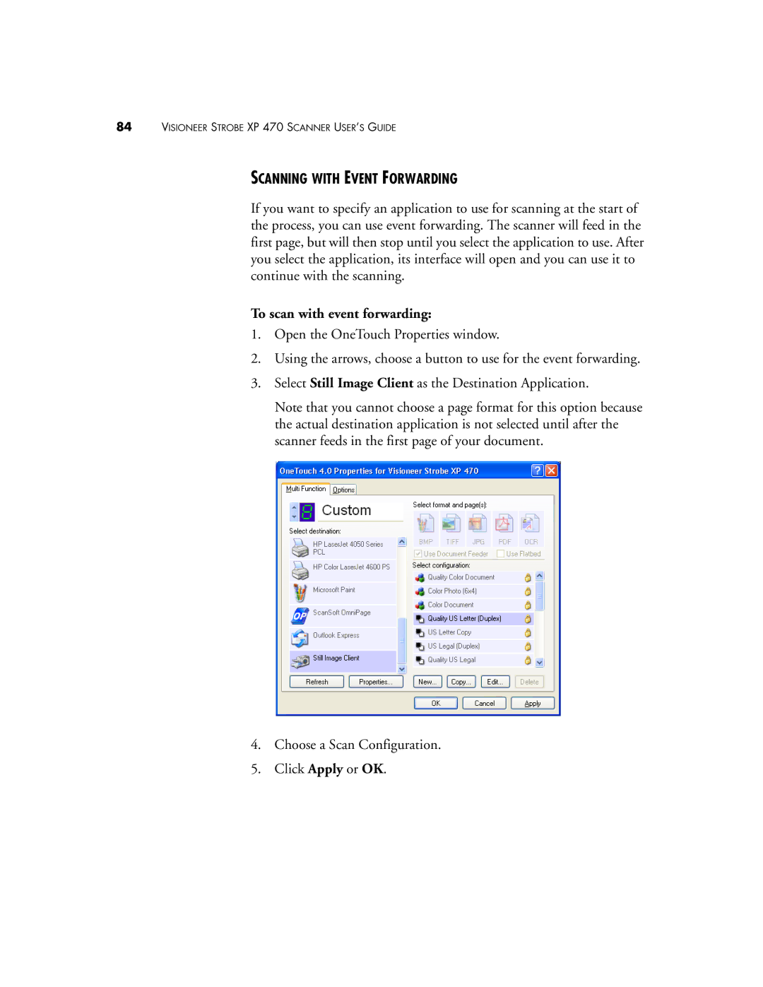 Visioneer XP 470 manual Scanning with Event Forwarding, To scan with event forwarding 