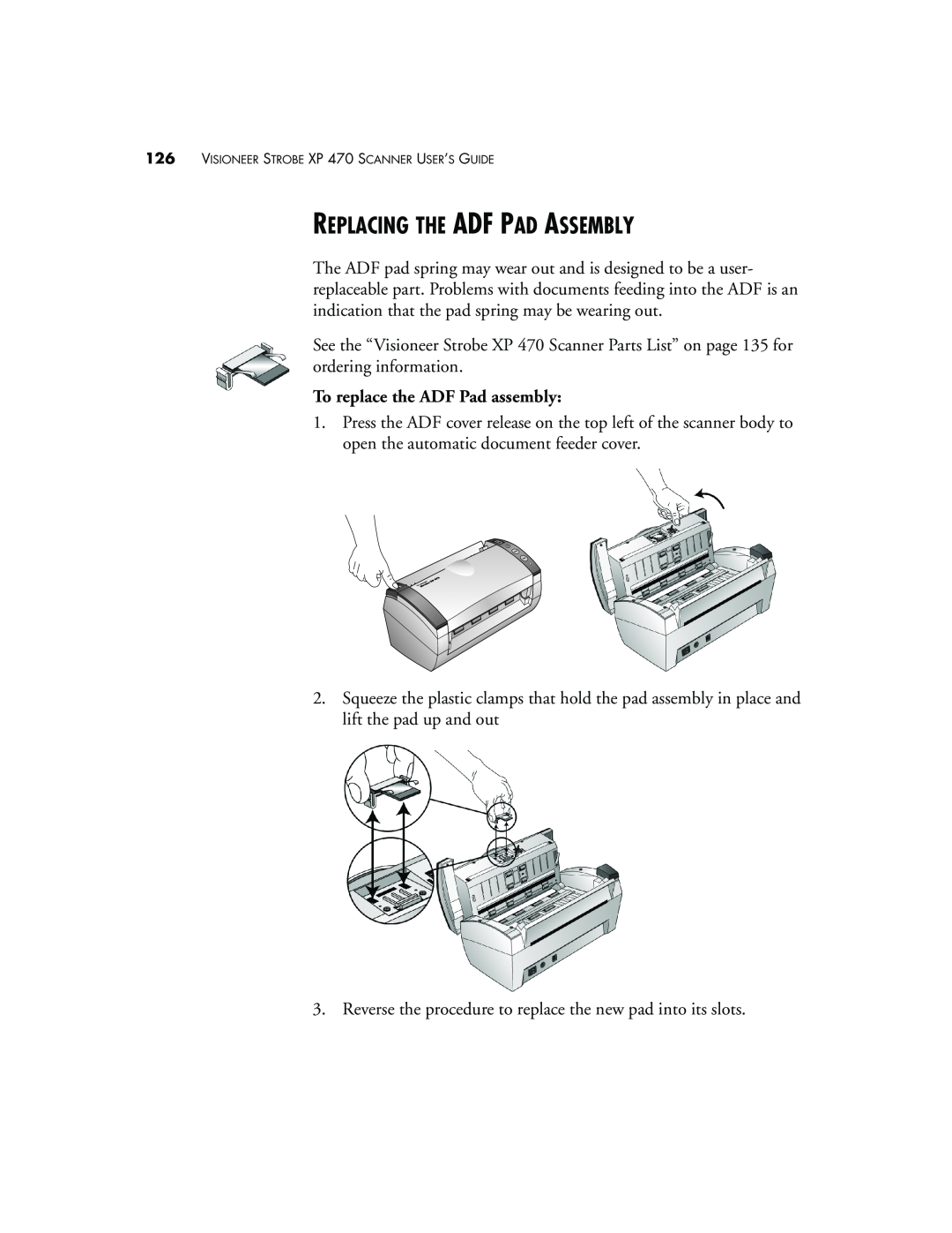Visioneer XP 470 manual Replacing The Adf Pad Assembly, To replace the ADF Pad assembly 