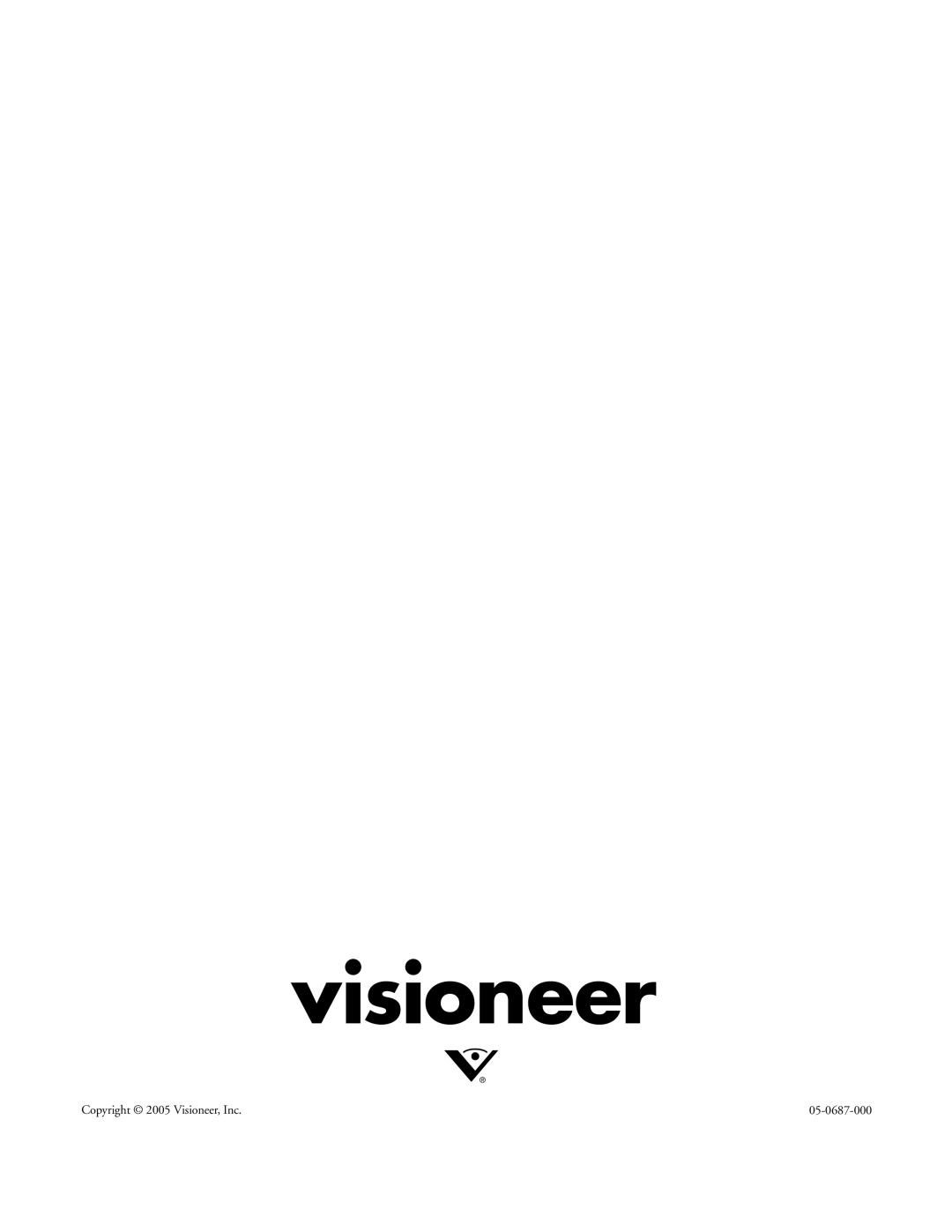 Visioneer XP 470 manual visioneer, Copyright 2005 Visioneer, Inc, 05-0687-000 