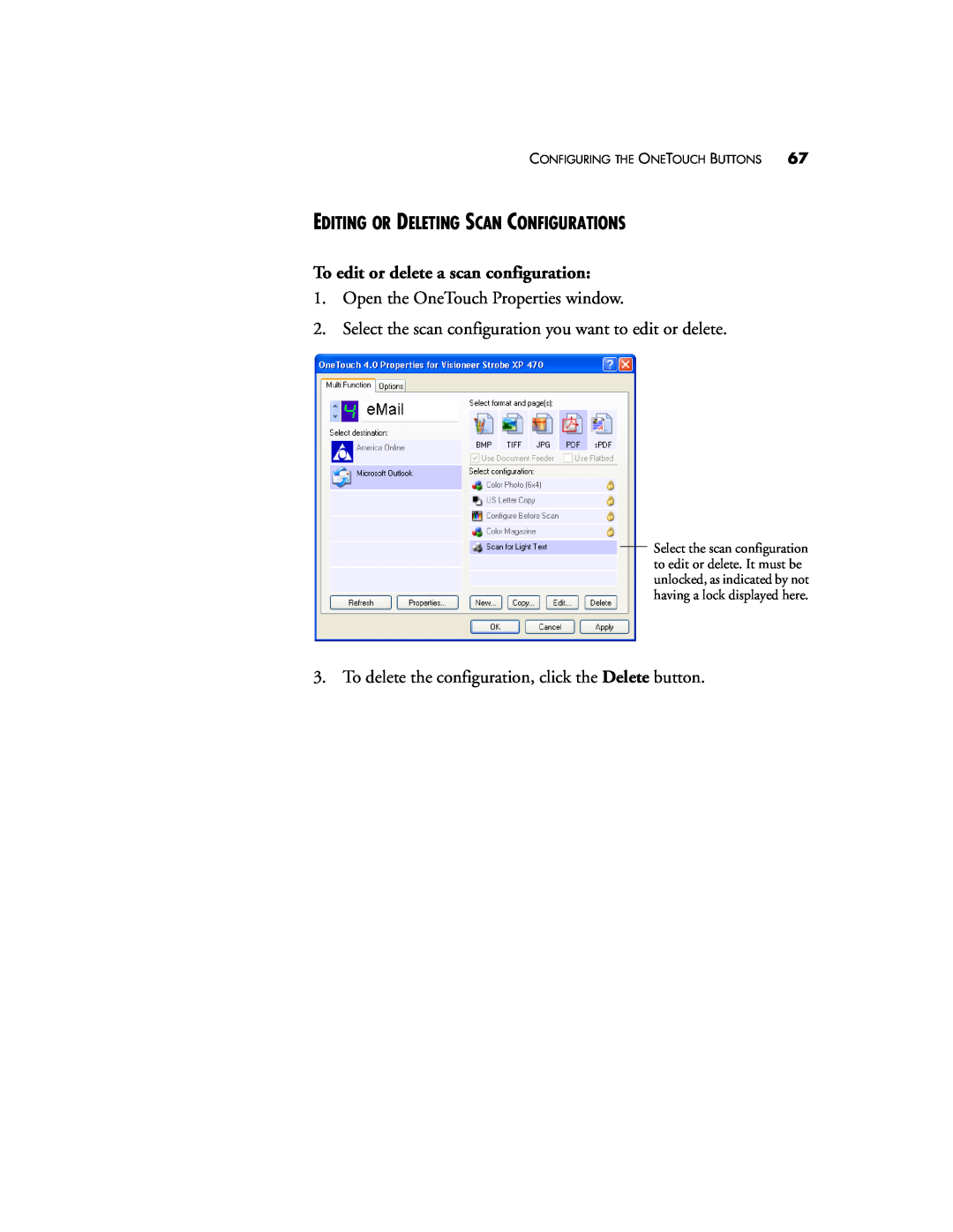 Visioneer XP 470 manual Editing Or Deleting Scan Configurations, To edit or delete a scan configuration 