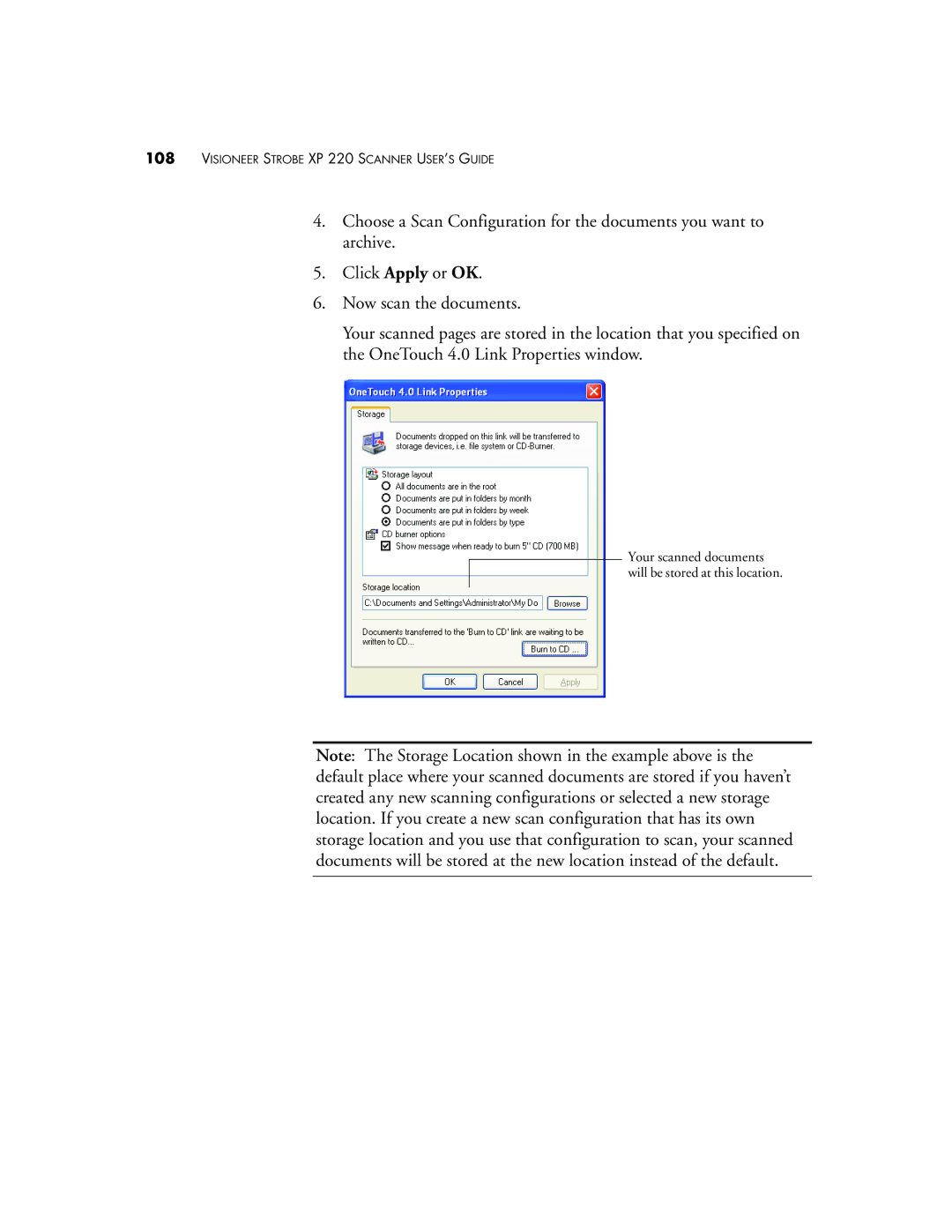 Visioneer XP220 manual Your scanned documents will be stored at this location 