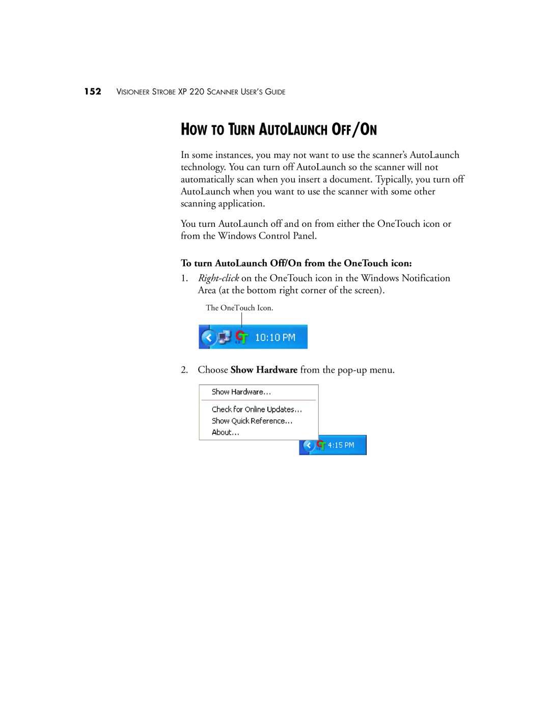 Visioneer XP220 manual HOW to Turn Autolaunch OFF/ON, To turn AutoLaunch Off/On from the OneTouch icon 