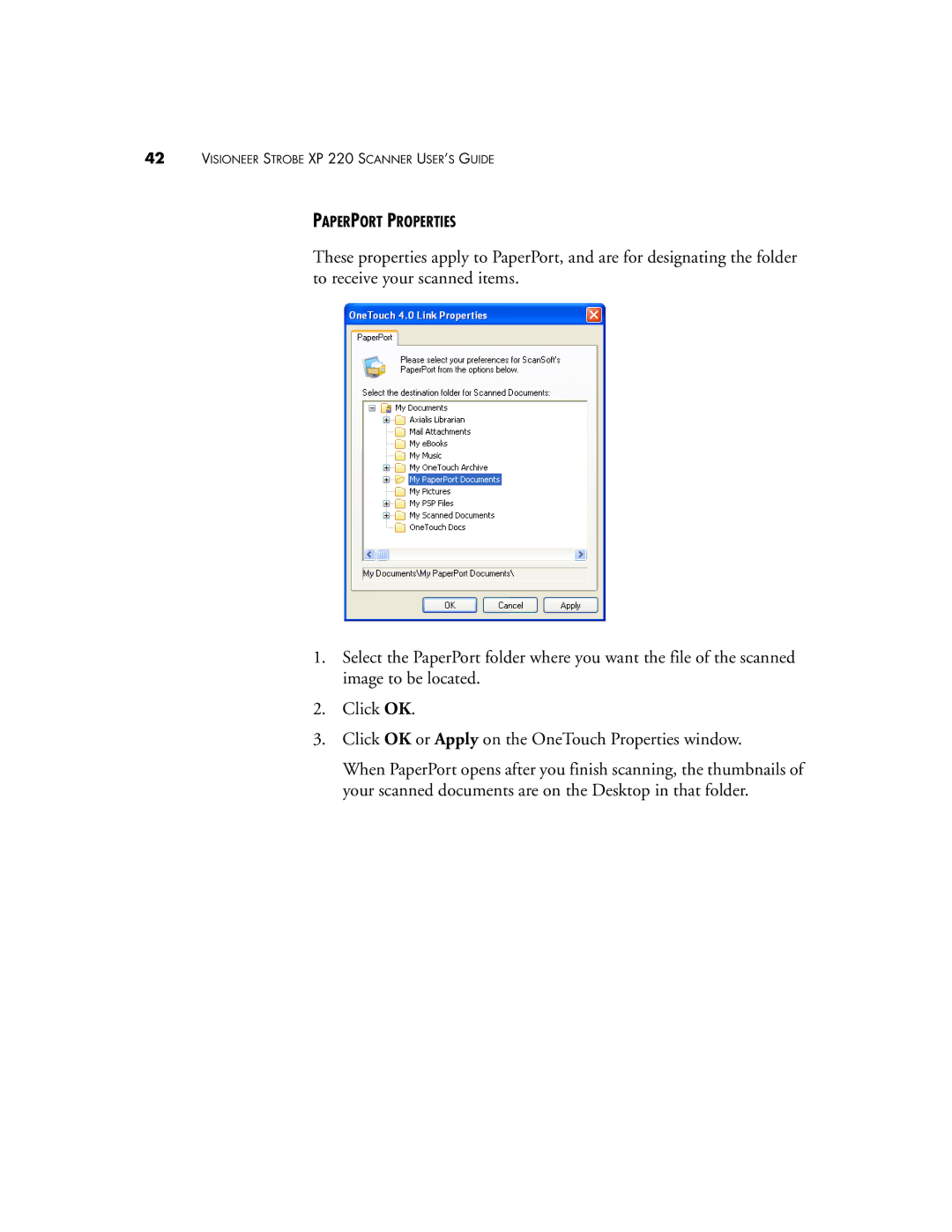 Visioneer XP220 manual Paperport Properties 