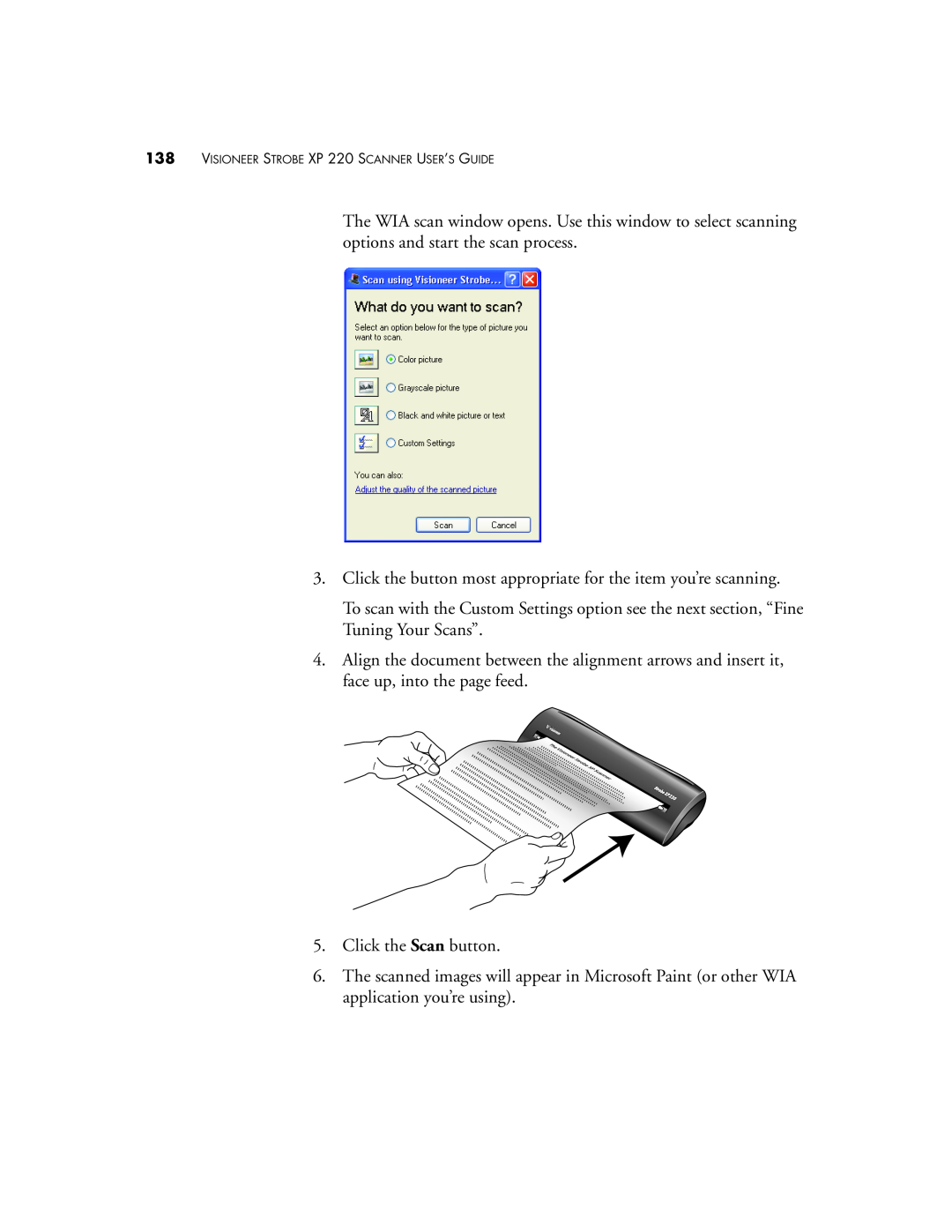 Visioneer XP220 manual Click the button most appropriate for the item you’re scanning 