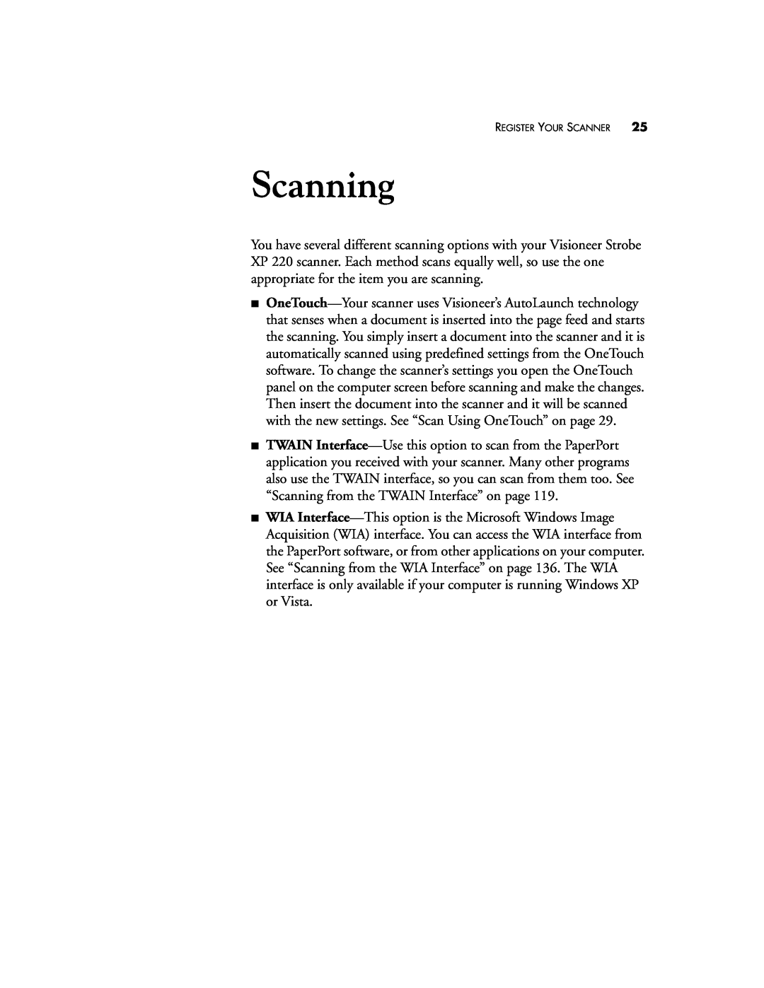 Visioneer XP220 manual Scanning, Register Your Scanner 