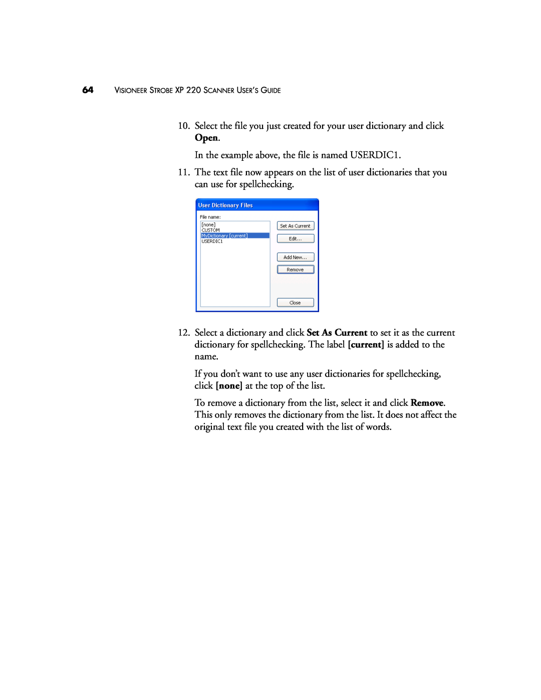 Visioneer XP220 manual In the example above, the file is named USERDIC1 