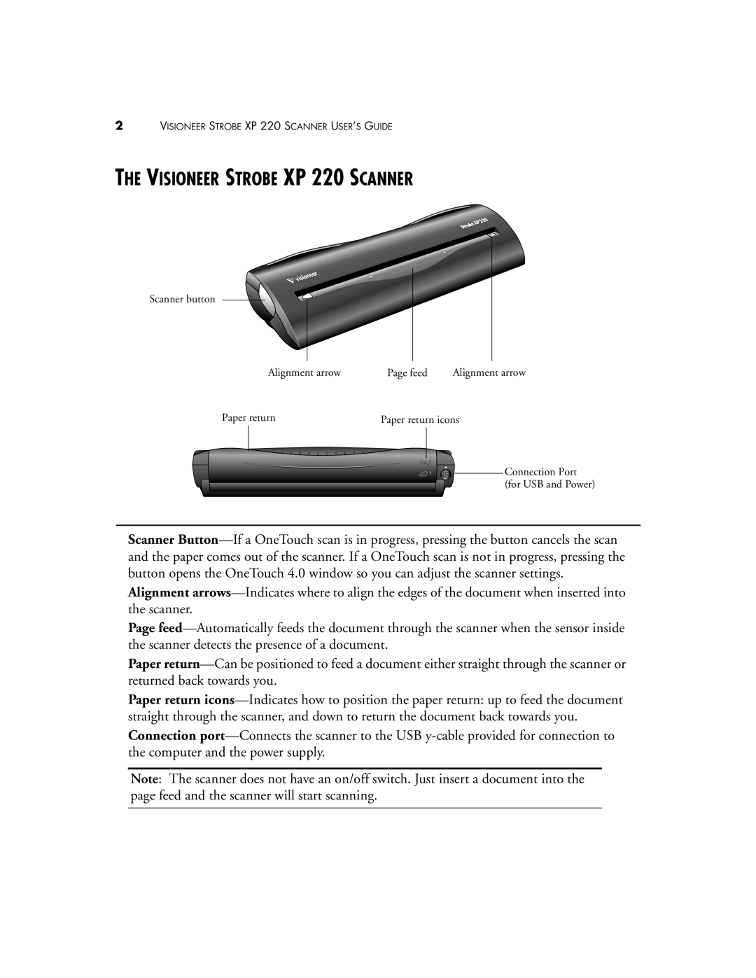 Visioneer XP220 manual THE VISIONEER STROBE XP 220 SCANNER, Scanner button, Alignment arrow, Page feed, Paper return 