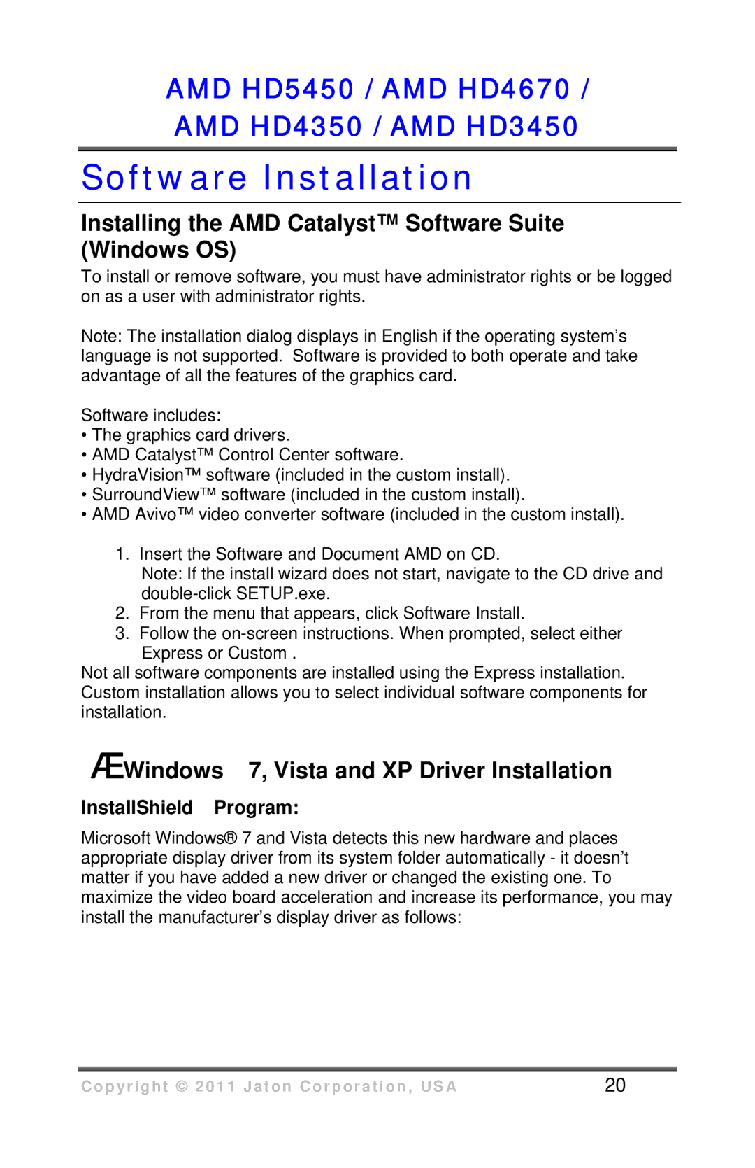 VisionTek HD 3450 user manual Software Installation, Installing the AMD Catalyst Software Suite Windows OS 