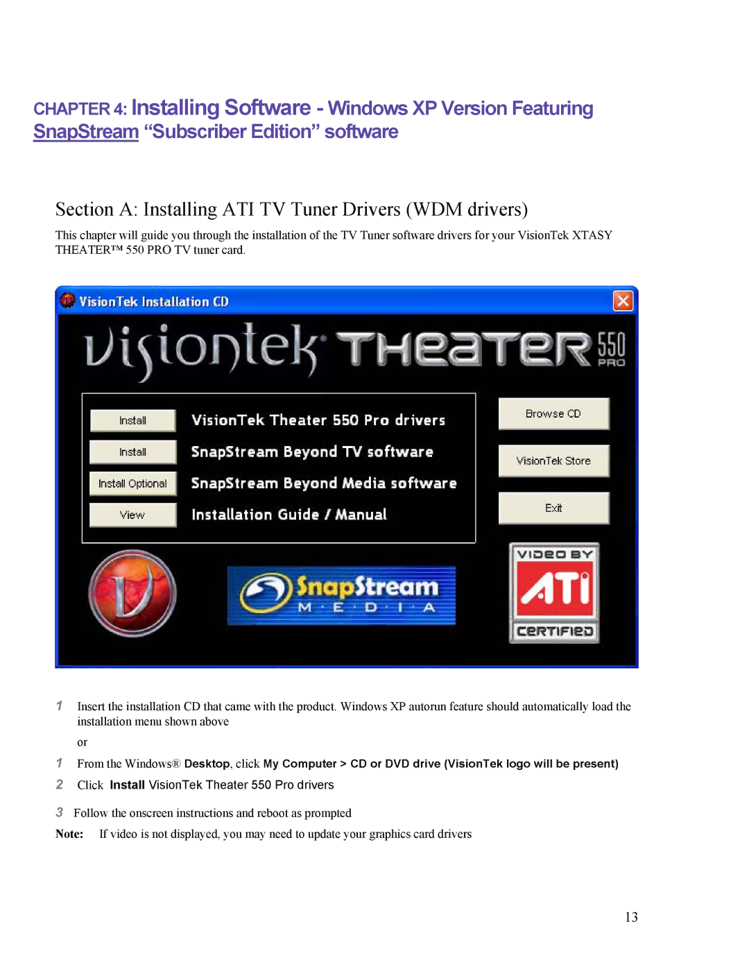 VisionTek Theater 550 PRO manual Section a Installing ATI TV Tuner Drivers WDM drivers 