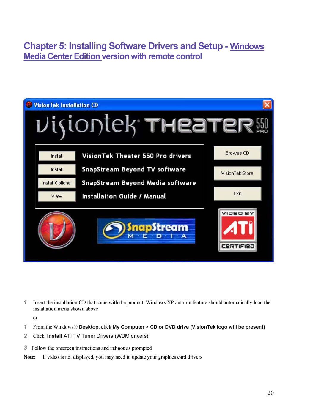 VisionTek Theater 550 PRO manual Installing Software Drivers and Setup Windows 