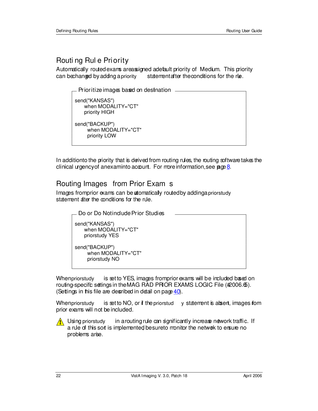 Vista Imaging Vista Routing Routing Rule Priority, Routing Images from Prior Exams, Prioritize images based on destination 