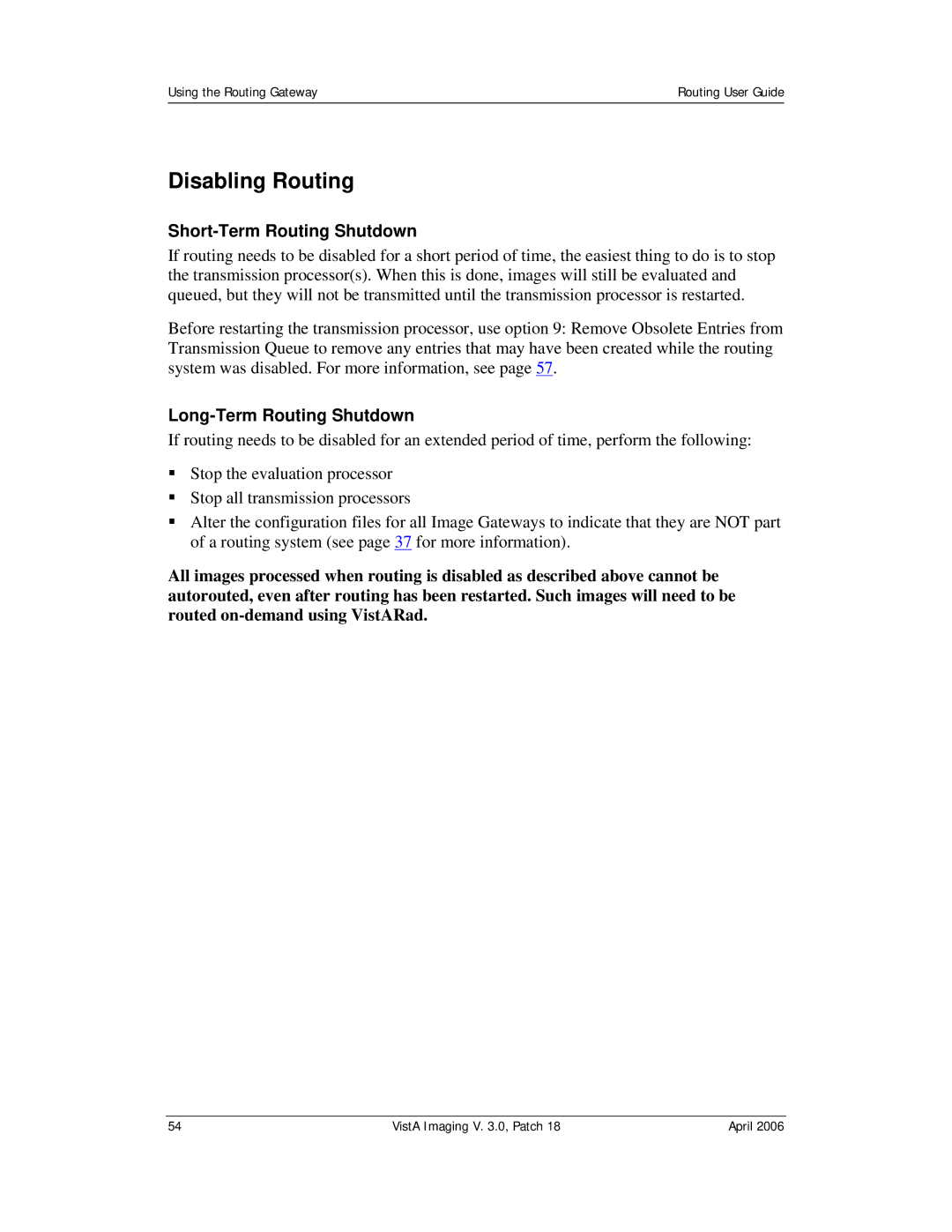 Vista Imaging Vista Routing manual Disabling Routing, Short-Term Routing Shutdown, Long-Term Routing Shutdown 