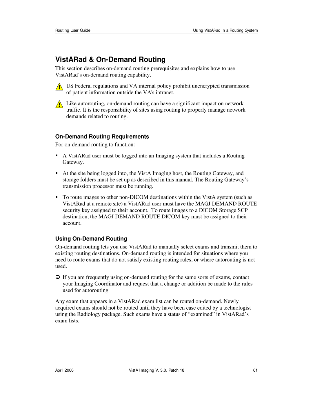 Vista Imaging Vista Routing manual VistARad & On-Demand Routing, On-Demand Routing Requirements, Using On-Demand Routing 