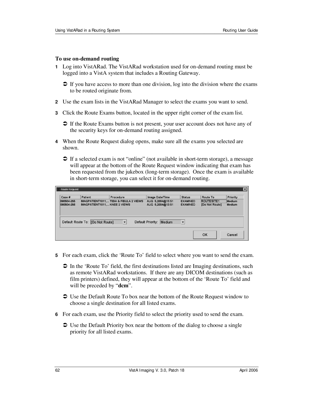 Vista Imaging Vista Routing manual To use on-demand routing 